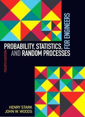 Probability, Statistics, and Random Processes for Engineers(English, Paperback, Stark Henry)