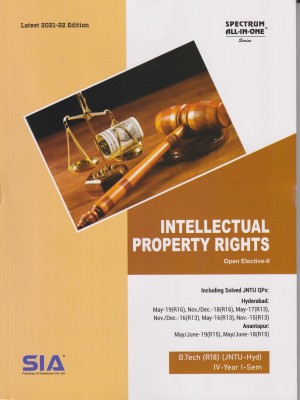 Intellectual Property Rights (Open Elective-II) B.Tech IV-Year I-Sem (R18) JNTU-Hyderabad Latest 2021-22 Edition(Paperback, SIA)