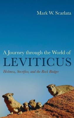 A Journey Through the World of Leviticus(English, Hardcover, Scarlata Mark W)