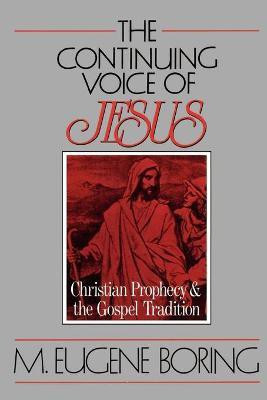 The Continuing Voice of Jesus(English, Paperback, Boring M. Eugene)