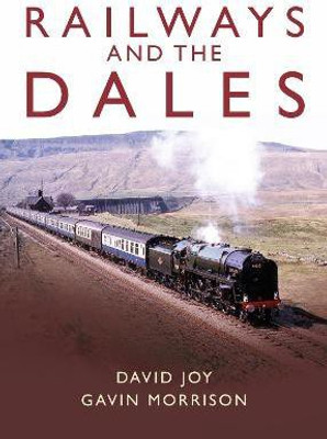 Railways and the Dales(English, Hardcover, Joy David)