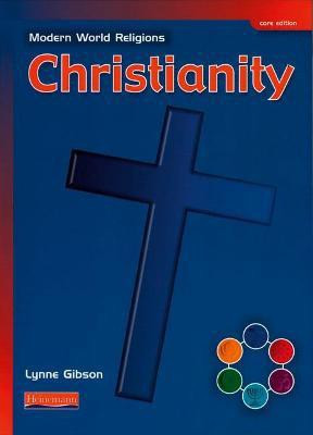 Modern World Religions: Christianity Pupil Book Core(English, Paperback, Gibson Lynne)