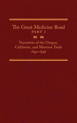 The Great Medicine Road, Part 1(English, Hardcover, unknown)
