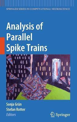 Analysis of Parallel Spike Trains(English, Hardcover, unknown)