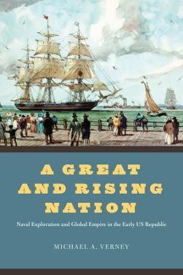 A Great and Rising Nation(English, Paperback, Verney Michael A.)