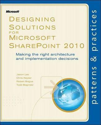 Designing Solutions for Microsoft SharePoint 2010(English, Paperback, Lee Jason)