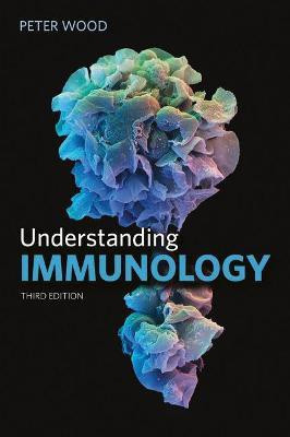 Understanding Immunology(English, Paperback, Wood Peter)