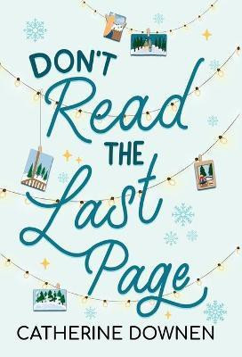 Don't Read the Last Page(English, Hardcover, Downen Catherine)