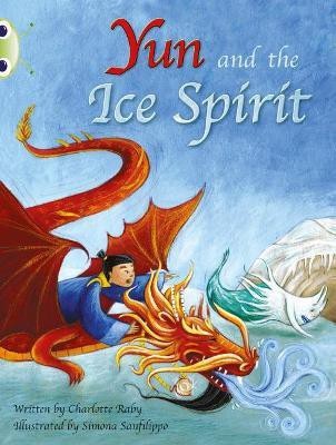 Bug Club Guided Fiction Year Two Turquoise B Yun and the Ice Spirit(English, Paperback, Raby Charlotte)