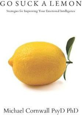 Go Suck A Lemon(English, Paperback, Cornwall Michael)