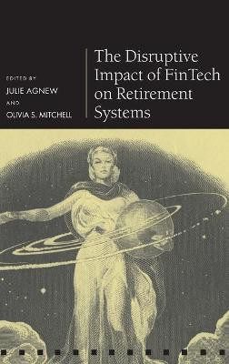 The Disruptive Impact of FinTech on Retirement Systems(English, Hardcover, unknown)
