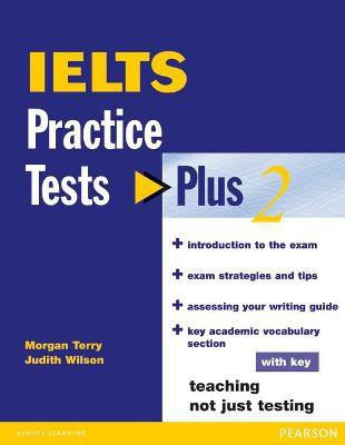 IELTS Practice Tests Plus 2 with Key(English, Paperback, Wilson Judith)