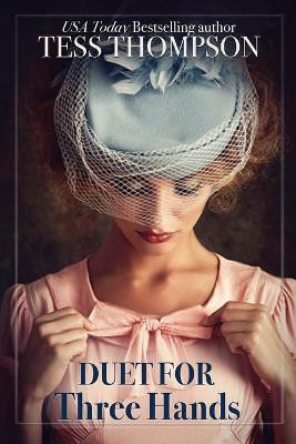 Duet for Three Hands(English, Paperback, Thompson Tess)