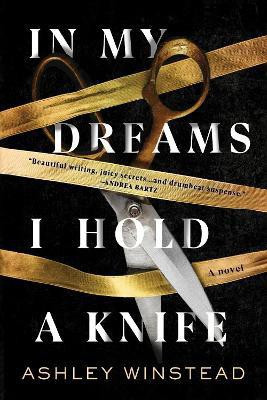In My Dreams I Hold a Knife(English, Paperback, Winstead Ashley)