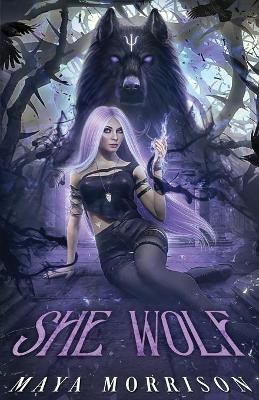 She Wolf(English, Paperback, Morrison Maya)