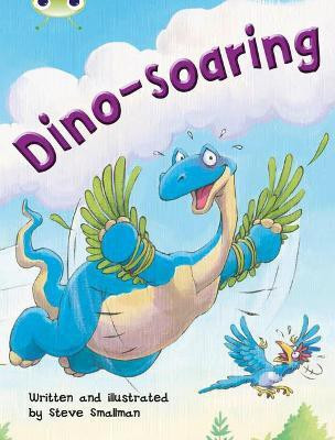Bug Club Independent Fiction Year Two Orange A Dino-soaring(English, Paperback, Smallman Steve)