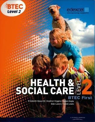 BTEC Level 2 First Health and Social Care Student Book(English, Paperback, Lavers Sian)