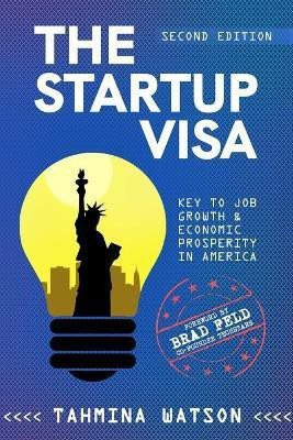 The Startup Visa(English, Paperback, Watson Tahmina)