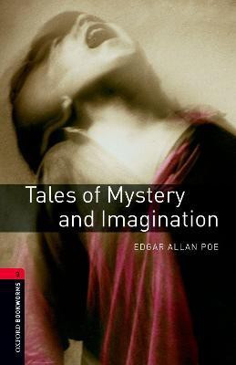 Oxford Bookworms Library: Level 3: Tales of Mystery and Imagination  - Tales of Mystery and Imagination Level 3 1000-Word Vocabulary(English, Paperback, Poe Edgar Allan)