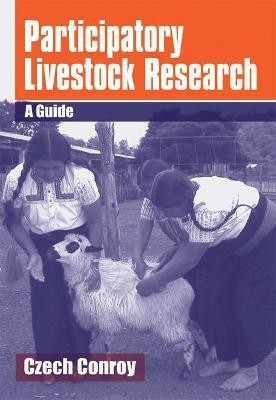 Participatory Livestock Research(English, Paperback, Conroy Czech)