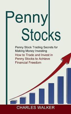 Penny Stocks(English, Paperback, Walker Charles)