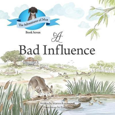 A Bad Influence.(English, Paperback, Ravenscroft Warren)