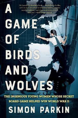 A Game of Birds and Wolves(English, Paperback, Parkin Simon)