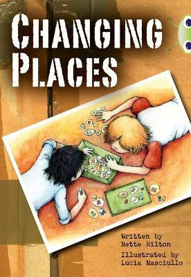 Bug Club Independent Fiction Year 3 Brown A Changing Places(English, Paperback, Hilton Nette)
