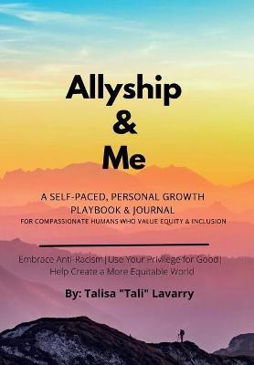 Allyship & Me(English, Paperback, Lavarry Talisa)