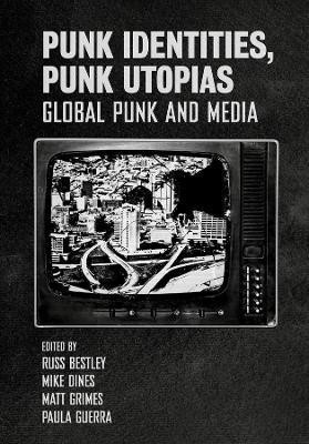 Punk Identities, Punk Utopias(English, Paperback, unknown)