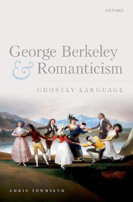 George Berkeley and Romanticism(English, Hardcover, Townsend Chris)