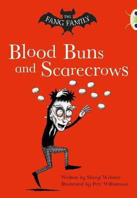 Bug Club Independent Fiction Year Two Gold B The Fang Family: Buns and Scarecrows(English, Paperback, Webster Sheryl)