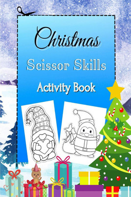Christmas Scissor Skills Activity Book(English, Paperback, Steve C. Organ)