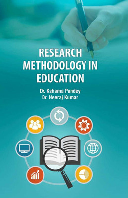 Research Methodology in Education(Hardcover, Kshama Pandey, Neeraj Kumar)