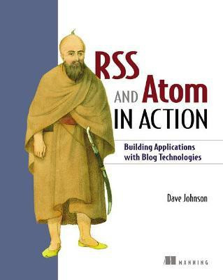 RSS and Atoms in Action(English, Paperback, Johnson Dave)