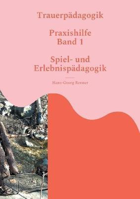 Trauerpadagogik(German, Paperback, Renner Hans-Georg)