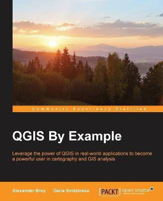 QGIS By Example(English, Electronic book text, Bruy Alexander)