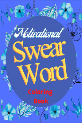 Motivational Swear Word Coloring Book(English, Paperback, Nikolas Norbert)
