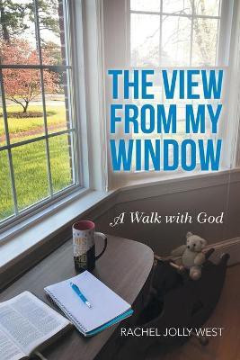 The View from My Window(English, Paperback, West Rachel Jolly)