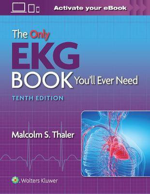 The Only EKG Book You'll Ever Need(English, Paperback, Thaler Malcolm S.)