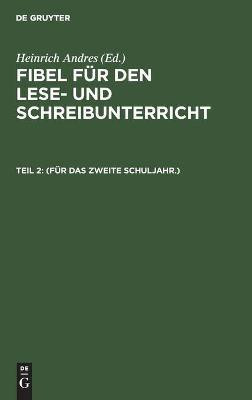 (Fuer Das Zweite Schuljahr.)(German, Hardcover, unknown)