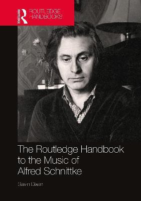 The Routledge Handbook to the Music of Alfred Schnittke(English, Hardcover, Dixon Gavin)