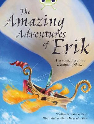 Bug Club Independent Fiction Year 4 Grey A The Amazing Adventures of Erik(English, Paperback, Doyle Malachy)
