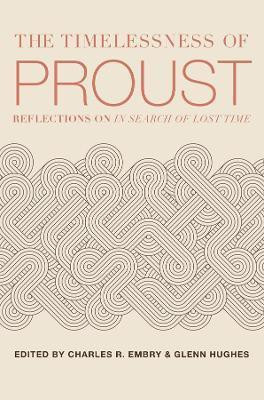 The Timelessness of Proust(English, Paperback, Embry Charles R.)