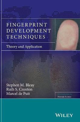Fingerprint Development Techniques(English, Hardcover, Bleay Stephen M.)