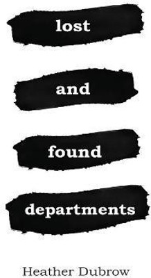 Lost and Found Departments(English, Paperback, Dubrow Heather)