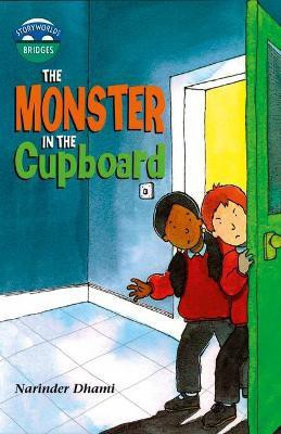 Storyworlds Bridges Stage 10 Monster in the Cupboard (single)(English, Paperback, Dhami Narinder)