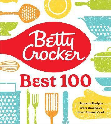 Betty Crocker Best 100(English, Hardcover, Betty Crocker)
