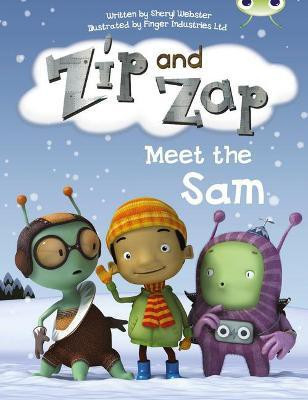 Bug Club Guided Fiction Year 1 Yellow B Zip and Zap meet the Same(English, Paperback, Webster Sheryl)