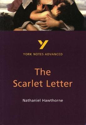 The Scarlet Letter (York Notes Advanced) English Literature Study Guide - for 2025, 2026 exams(English, Paperback, Cowley Julian)